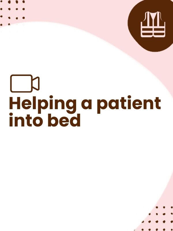 Helping a patient into bed