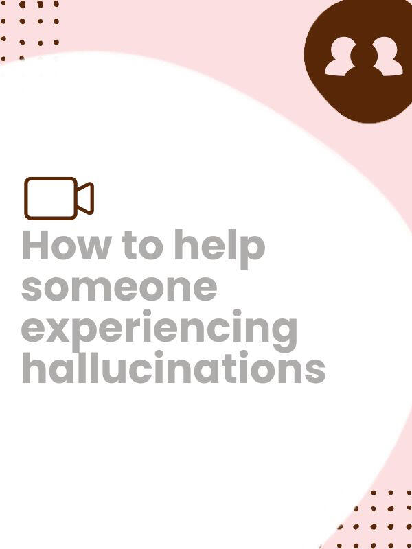 How to help someone with Alzheimers or Dementia who is experiencing hallucinations